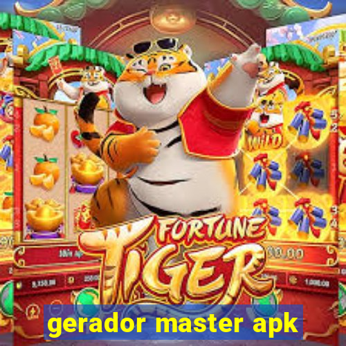 gerador master apk